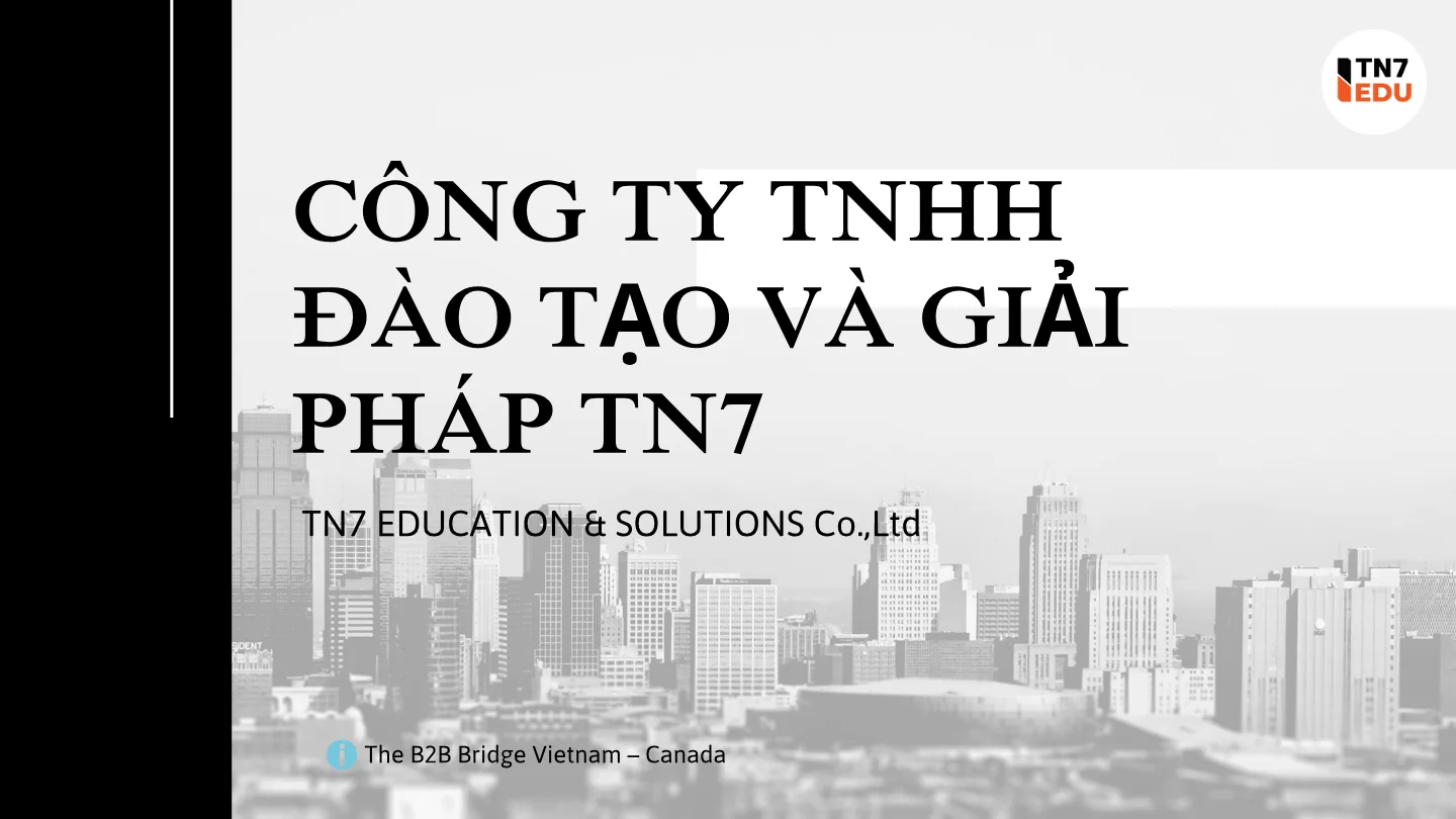 Slide giới thiệu Công ty TNHH Đào tạo và Giải pháp TN7